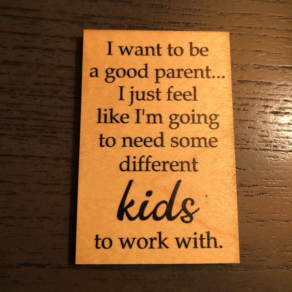 Good Parent Wood Kitchen magnet